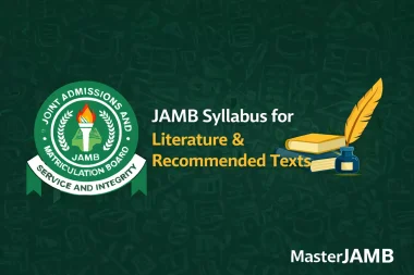 JAMB Syllabus for Literature 2026 & Recommended Text