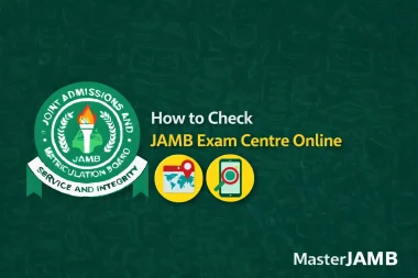 How to Check JAMB Exam Centre Online