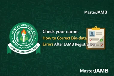 How to Correct Bio-data Errors After JAMB Registration