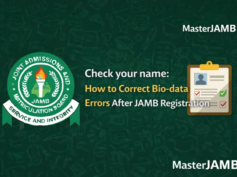 How to Correct Bio-data Errors After JAMB Registration