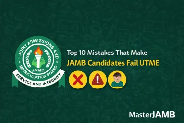 Top 10 Mistakes That Make JAMB Candidates Fail UTME