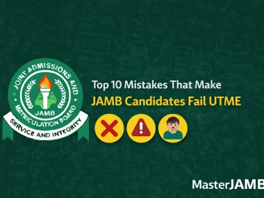 Top 10 Mistakes That Make JAMB Candidates Fail UTME