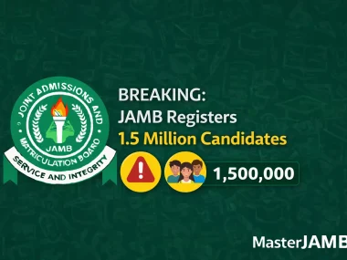 BREAKING: JAMB Registers 1.5 Million Candidates