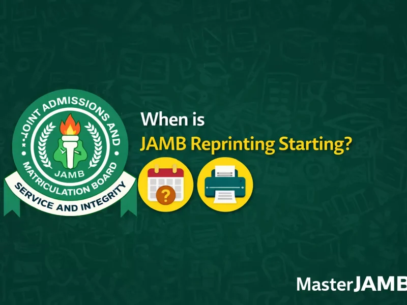 When Is JAMB Reprinting Starting 2026
