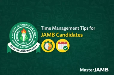 Time Management Tips for JAMB Candidates