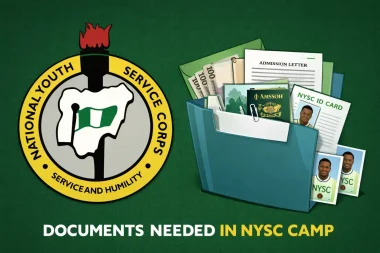 Documents Needed in NYSC Camp