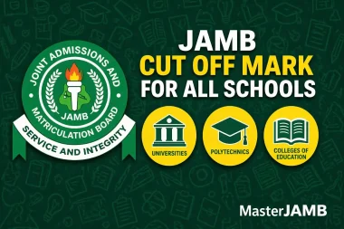 JAMB Cut Off Mark 2026 for All Schools