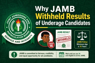 Why JAMB Withheld Results of Underage Candidates