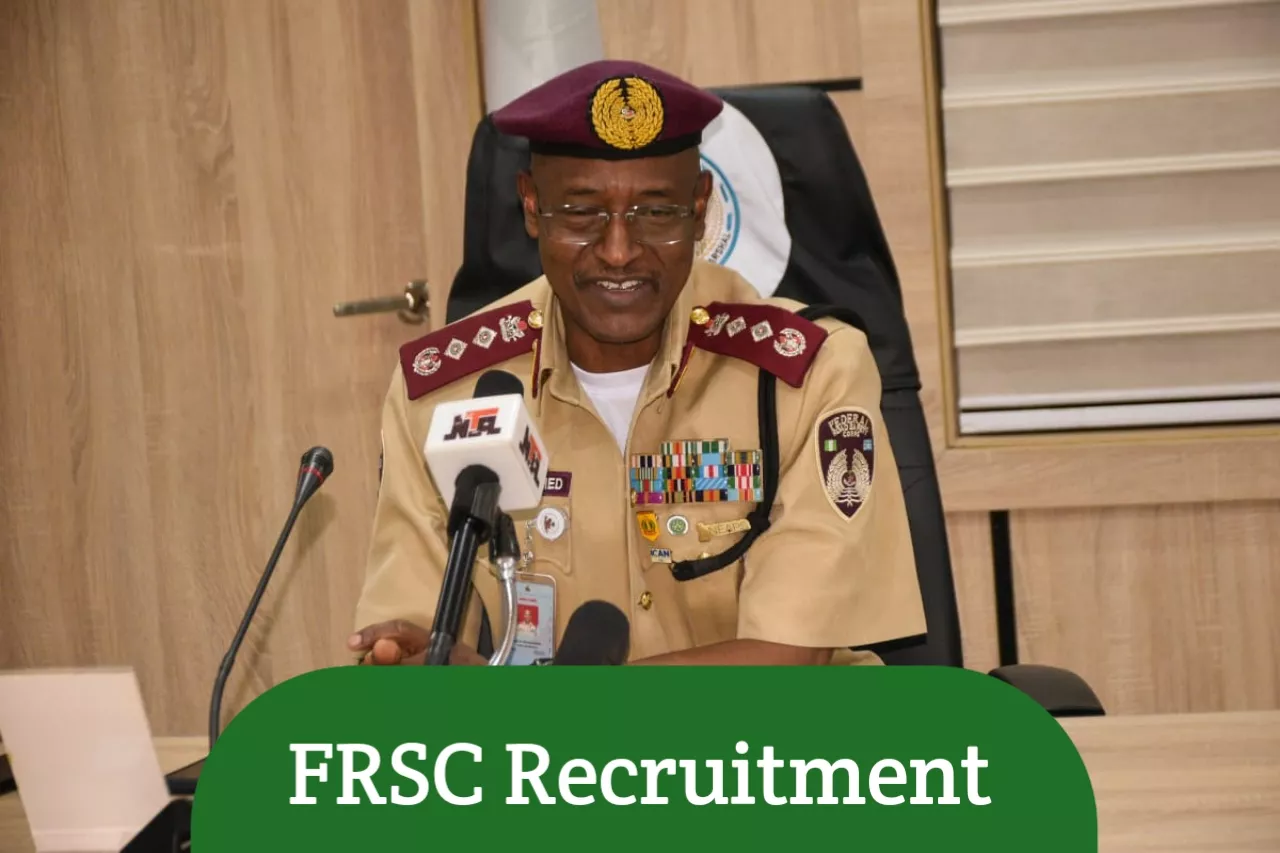 FRSC Recruitment 2026 Portal – Apply for Federal Road Safety Recruitment
