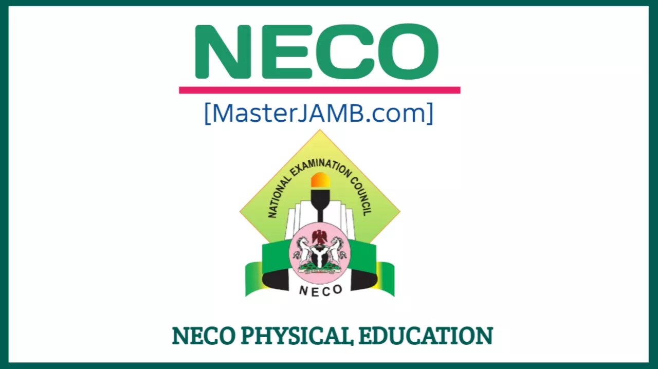 NECO Physical Education Questions and Answers 2026