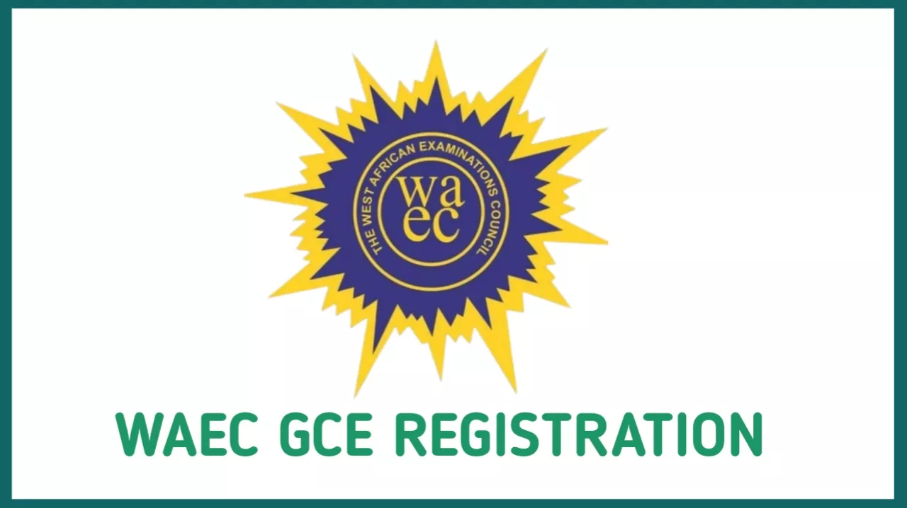 WAEC GCE Registration 2026 Second Series: Form, Fee, Closing Date & How to Register