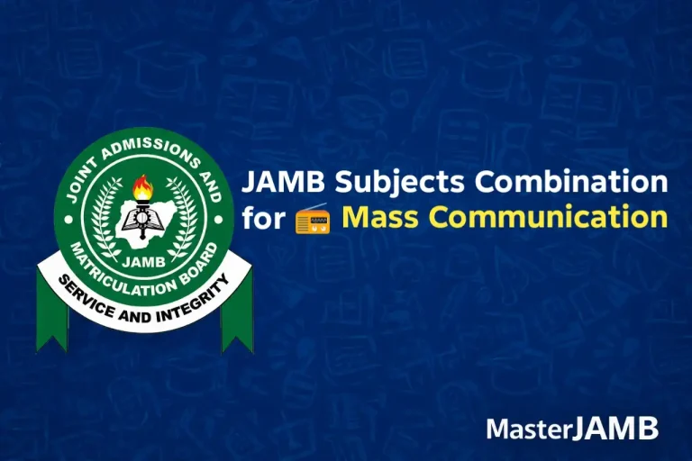 JAMB Subject Combination for Mass Communication