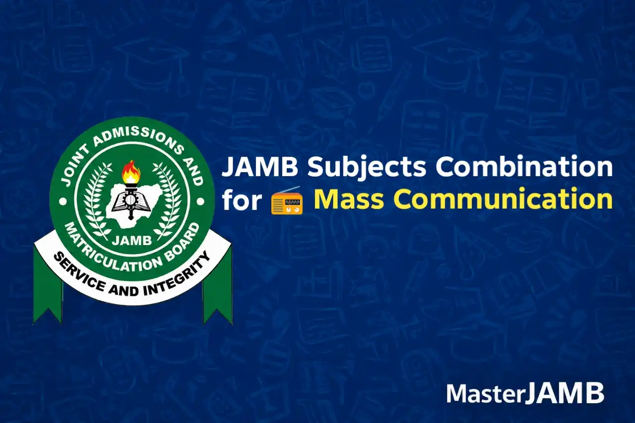 JAMB Subject Combination for Mass Communication