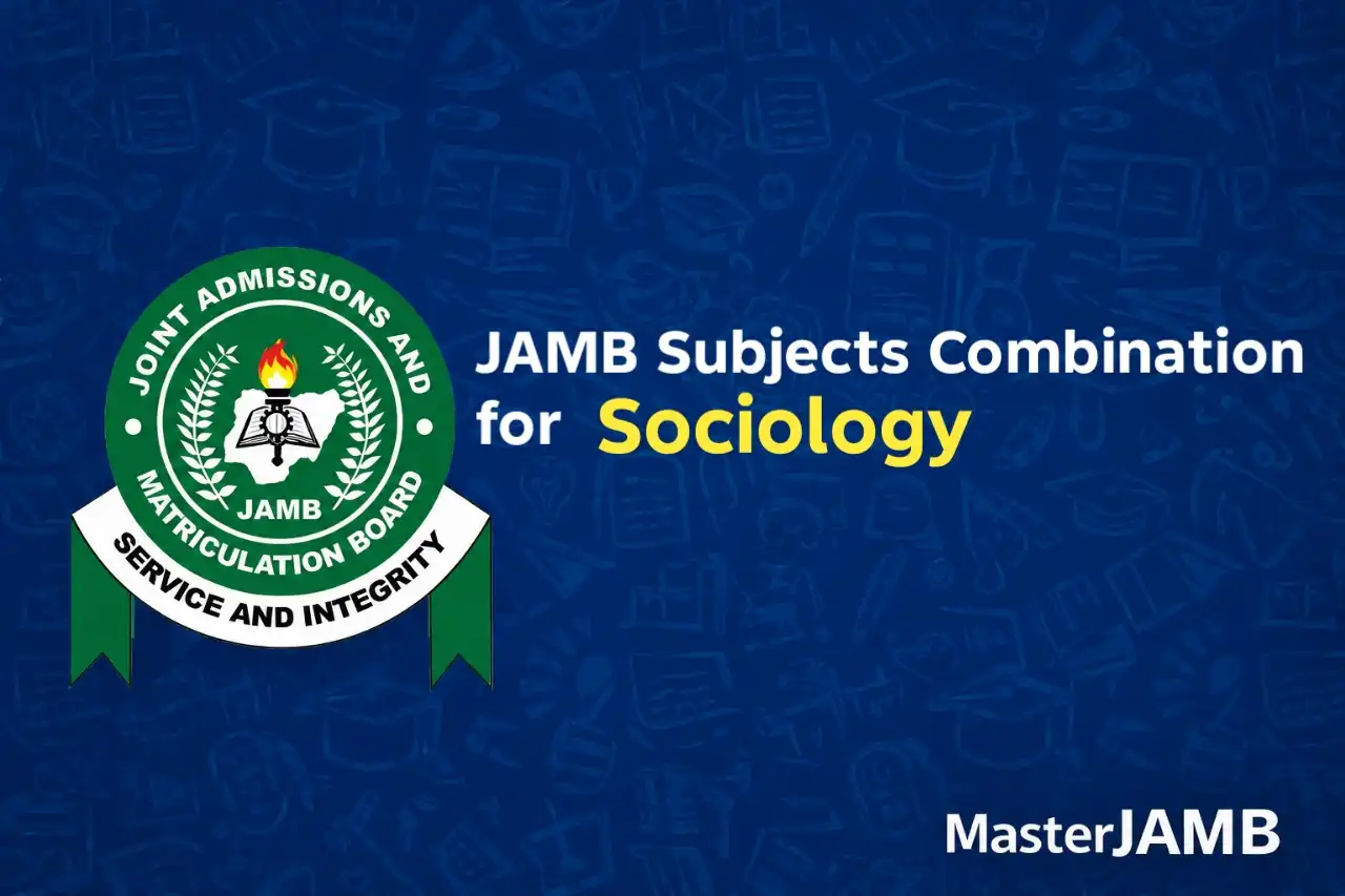 JAMB Subject Combination for Sociology